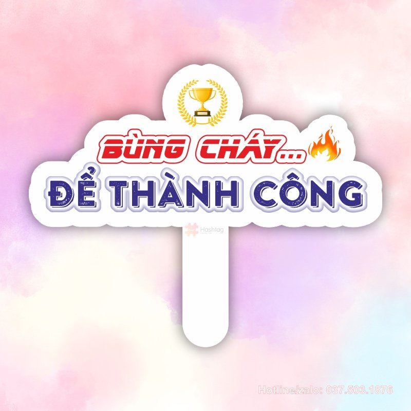 Bùng cháy để Thành Công