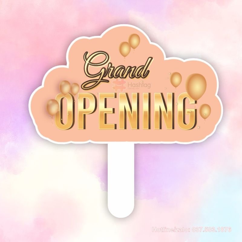 Hashtag cầm tay Grand Opening