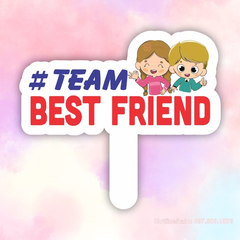 Hashtag cầm tay team best friend