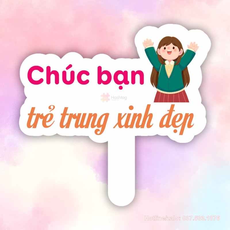 Hashtag cầm tay chúc bạn trẻ trung xinh đẹp