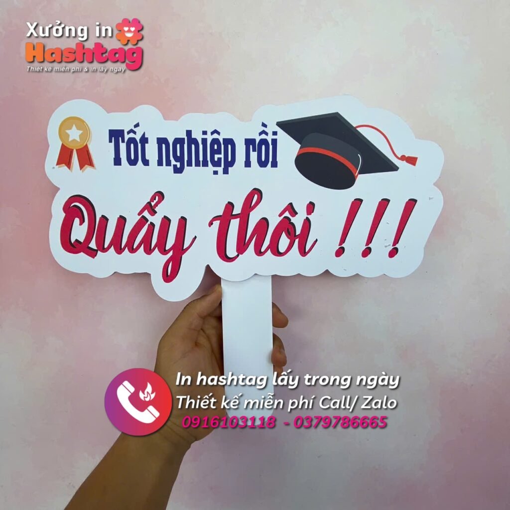 Hashtag cầm tay trường học - Hashatg tốt nghiệp rồi quẩy thôi