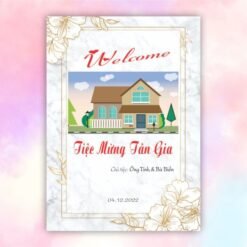 Bảng welcome tiệc mừng tân gia