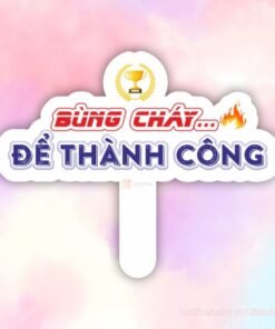 Bùng cháy để Thành Công