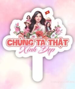 Hashtag chúng ta thật xinh đẹp