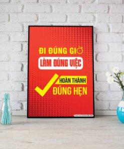 Đi đúng giờ, làm đúng việc, hoàn thành đúng hẹn