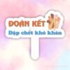 Hashtag đoàn kết đập chết khó khăn
