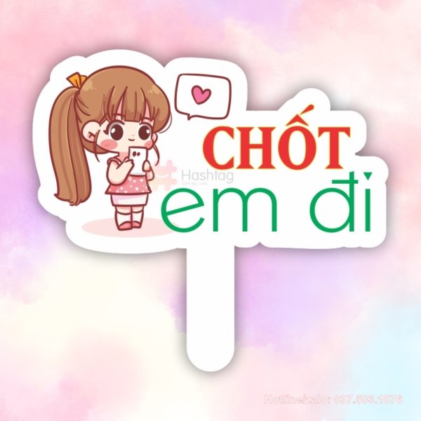 Hashtag cầm tay Chốt Em Đi