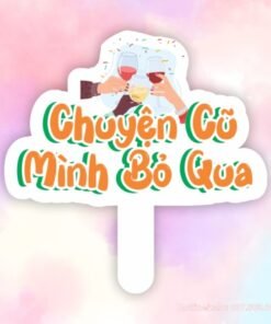 Hashag cầm tay Chuyện cũ mình bỏ qua