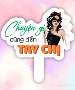 Chuyện gì cũng đến tay chị