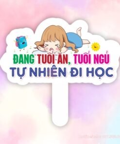 Hashtag cầm tay Đang tuổi ăn, tuổi ngủ, tự nhiên đi học