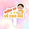 Hashtag cầm tay Điểm 10 về cho mẹ