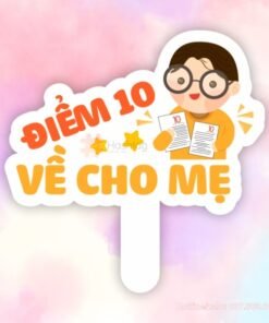 Hashtag cầm tay Điểm 10 về cho mẹ