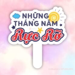 Hashtag cầm tay Những tháng năm rực rỡ