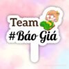 Hashtag cầm tay team Báo giá