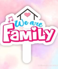 Hashtag cầm tay we are family