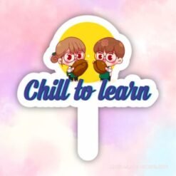Hashtag chill to learn