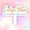 Hashtag cầm tay cửa hàng cắt tóc Evelyn Hair