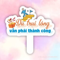 Hashtag cầm tay Dù trụi lông vẫn phải thành công