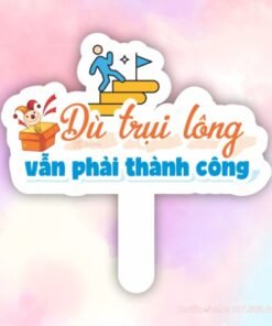 Hashtag cầm tay Dù trụi lông vẫn phải thành công