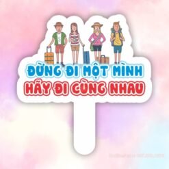 Hashtag đừng đi một mình, hãy đi cùng nhau