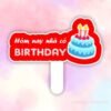 Hashtag hôm nay nhà có birthday