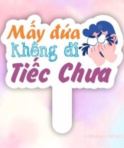 Hashtag mấy đứa không đi tiếc chưa