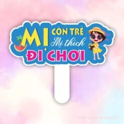 Hashtag mị còn trẻ mị thích đi chơi