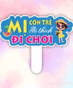 Hashtag mị còn trẻ mị thích đi chơi