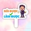 Hashtag Nói được Làm được