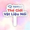 hashtag the gioi vat lieu noi