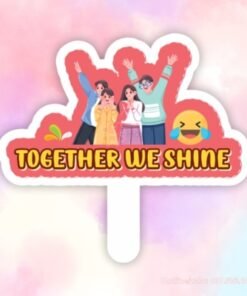 Hashtag together we shine