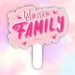 Hashtag we are family