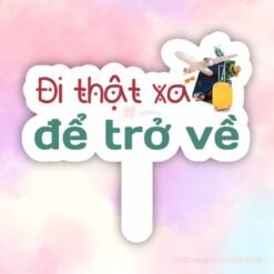 Hashtag cầm tay Đi thật xa để Trở Về