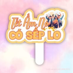 Hashtag cầm tay Tết ấm no có Sếp Lo