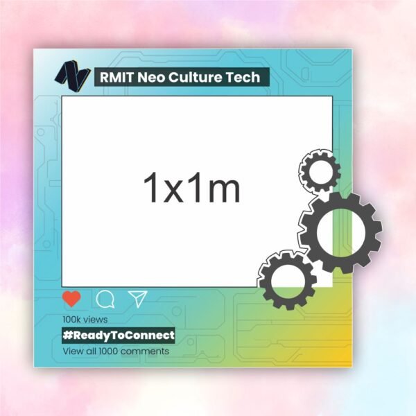 Khung check in RMIT Neo Culture Tech