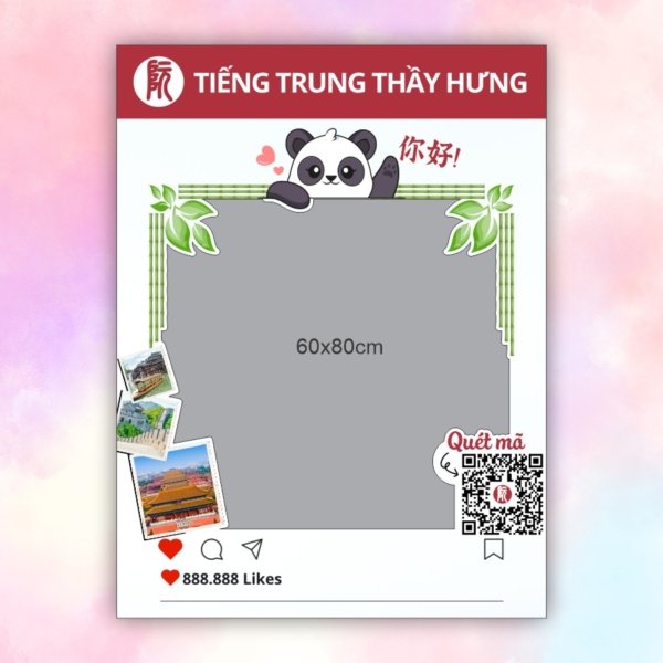 Khung chụp hình Tiếng trung Thầy Hưng