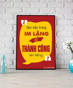 Làm việc trong im lặng để thành công lên tiếng