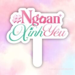 Hashtag ngoan xinh yêu