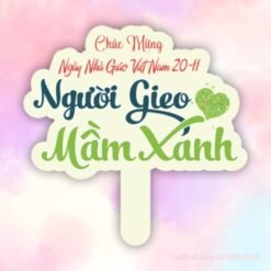 Chúc mừng Ngày nhà giáo Việt Nam 20/11 - Người gieo Mầm Xanh