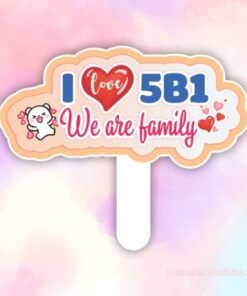Hashtag I love 5B1 we are family