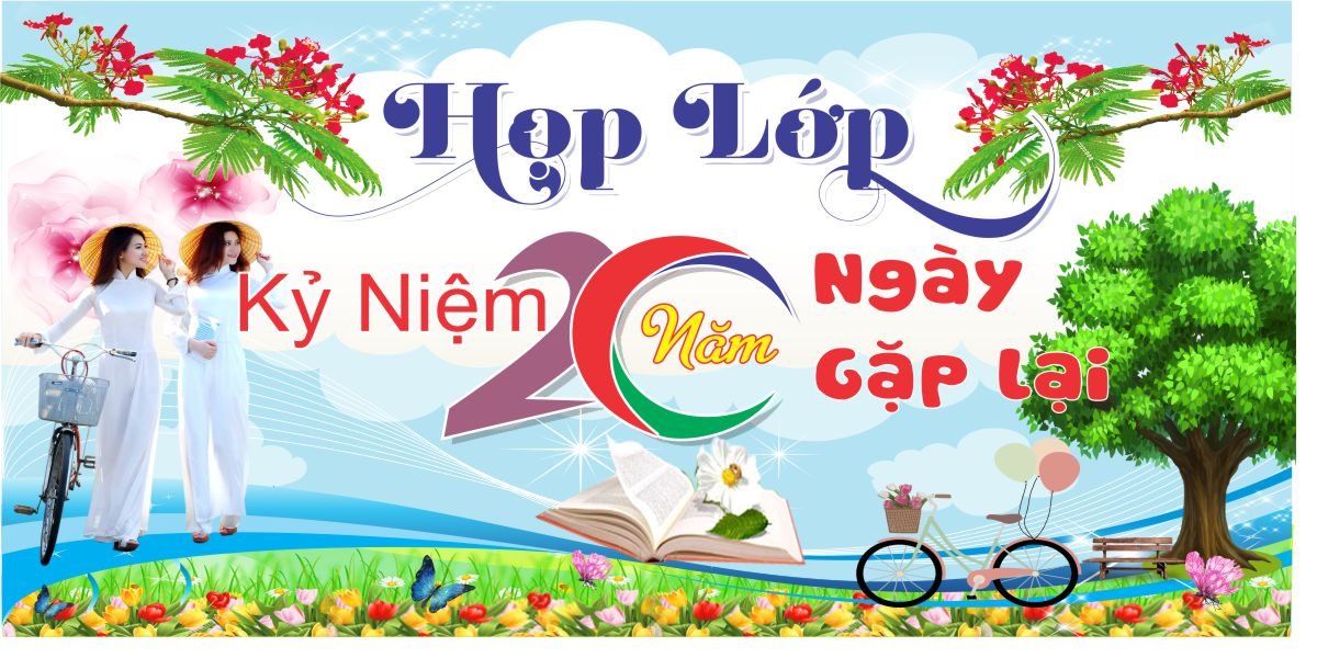 Backdrop họp lớp 20 năm ngày gặp lại