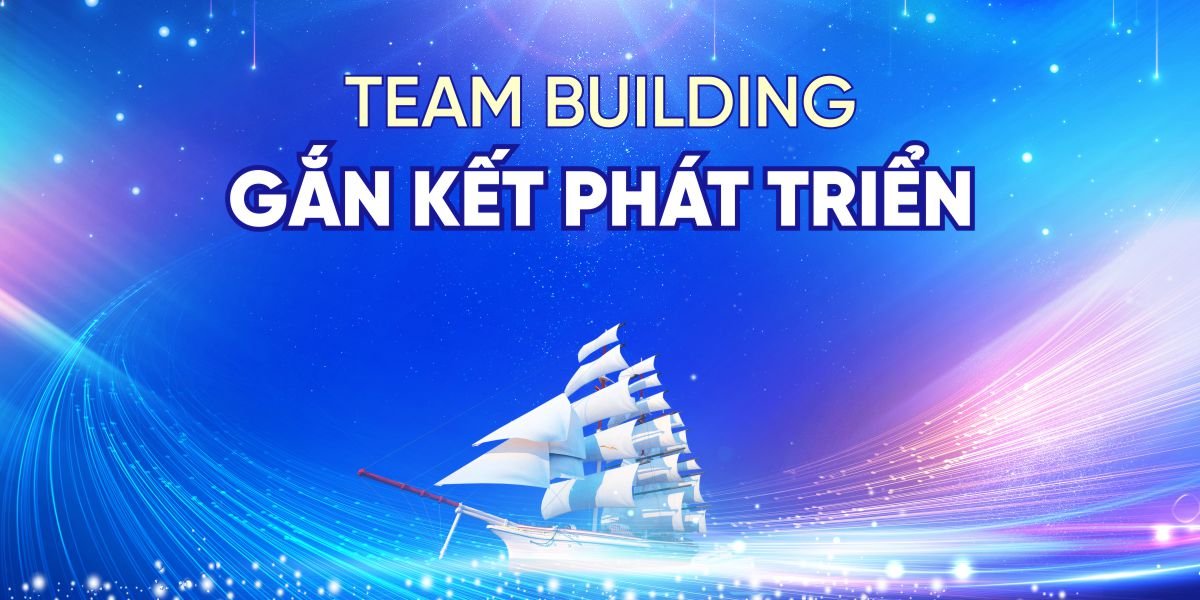 Backdrop team building gắn kết phát triển