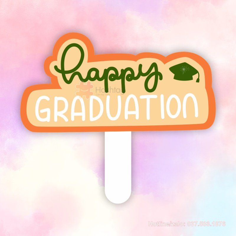 Hashtag cầm tay happy graduation